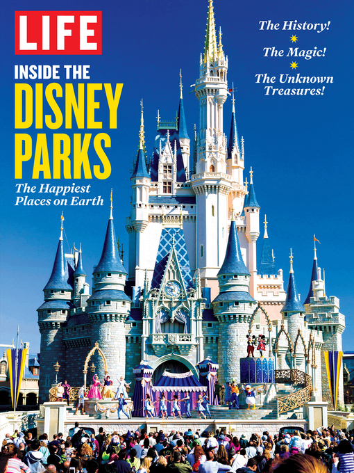 Title details for Inside the Disney Parks by The Editors of LIFE - Wait list